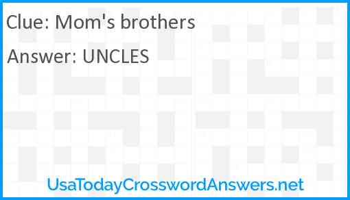 Mom's brothers Answer