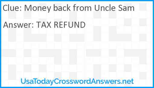 Money back from Uncle Sam Answer