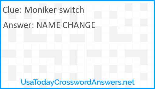 Moniker switch Answer