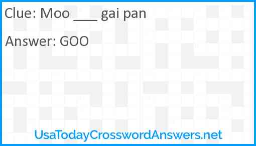 Moo ___ gai pan Answer