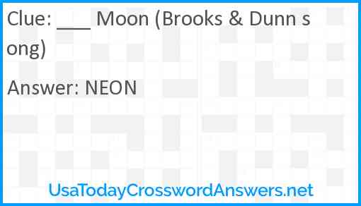 ___ Moon (Brooks & Dunn song) Answer