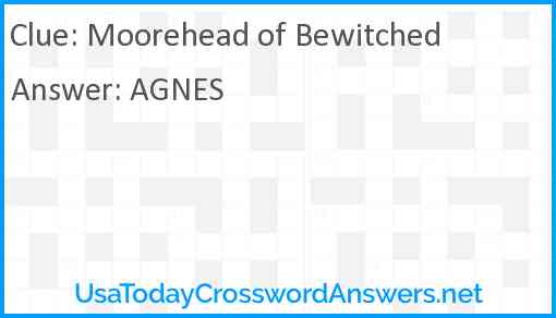 Moorehead of Bewitched Answer