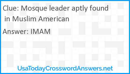 Mosque leader aptly found in Muslim American Answer