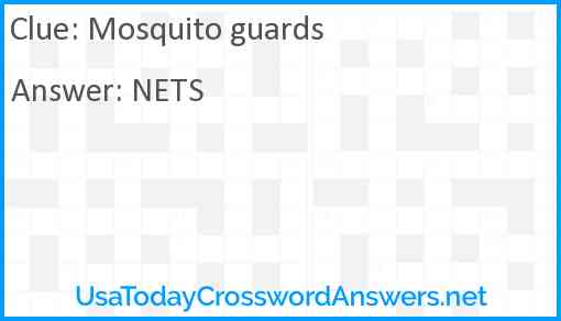 Mosquito guards Answer