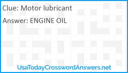 Motor lubricant Answer