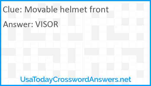 Movable helmet front Answer