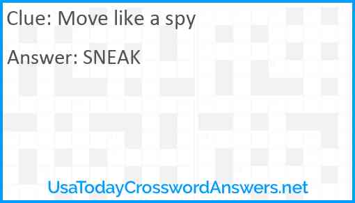 Move like a spy Answer