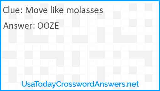 Move like molasses Answer