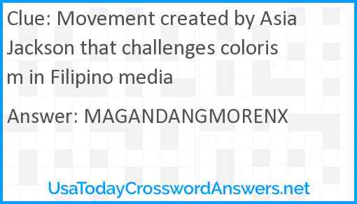 Movement created by Asia Jackson that challenges colorism in Filipino media Answer