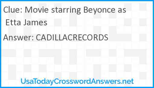 Movie starring Beyonce as Etta James Answer