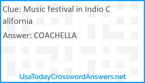 Music festival in Indio California Answer