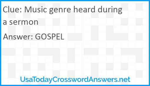 Music genre heard during a sermon Answer