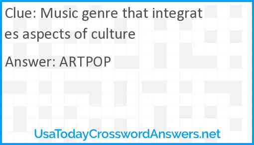 Music genre that integrates aspects of culture Answer