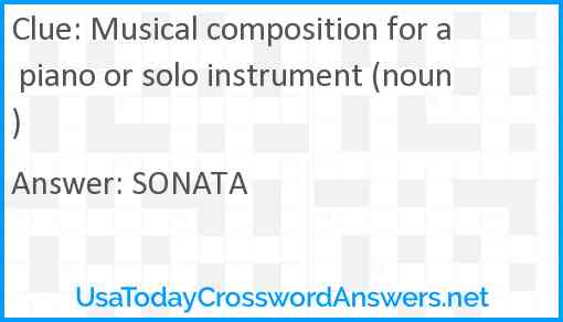 Musical composition for a piano or solo instrument (noun) Answer
