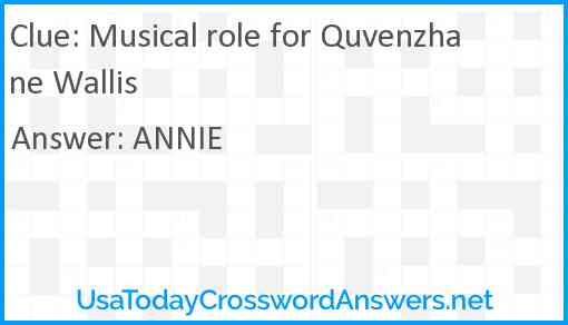 Musical role for Quvenzhane Wallis Answer