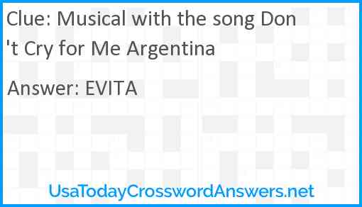 Musical with the song Don't Cry for Me Argentina Answer