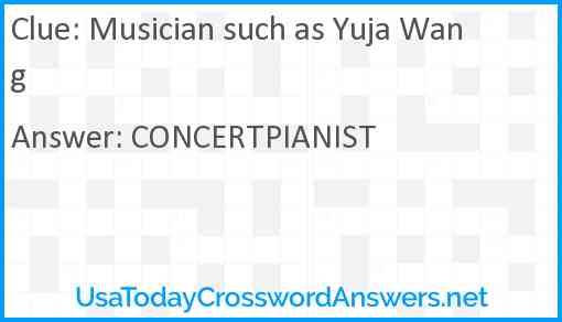Musician such as Yuja Wang Answer