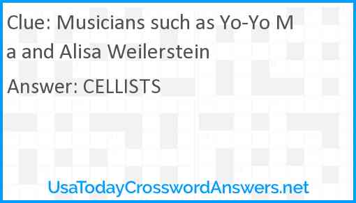 Musicians such as Yo-Yo Ma and Alisa Weilerstein Answer