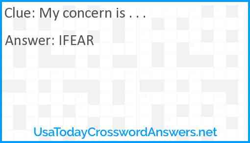 My concern is . . . Answer