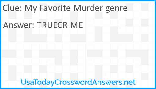 My Favorite Murder genre Answer