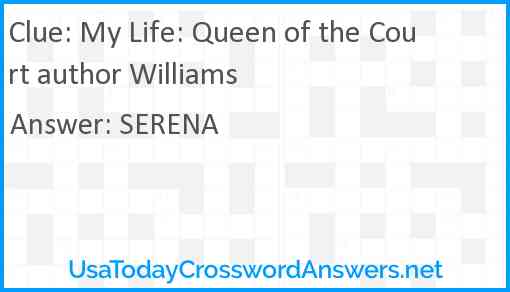 My Life: Queen of the Court author Williams Answer