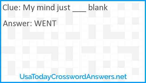 My mind just ___ blank Answer