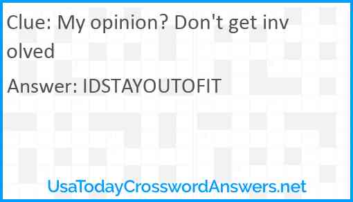 My opinion? Don't get involved Answer