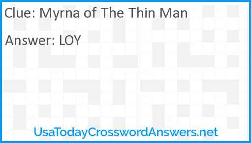 Myrna of The Thin Man Answer