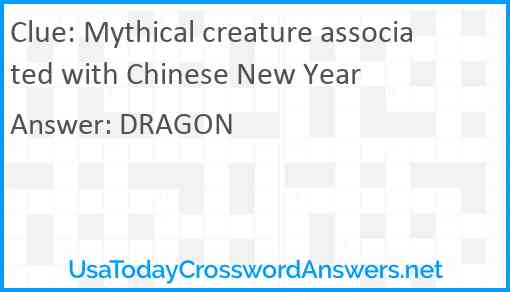 Mythical creature associated with Chinese New Year Answer