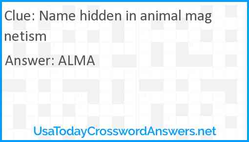 Name hidden in animal magnetism Answer