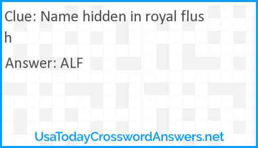 Name hidden in royal flush Answer