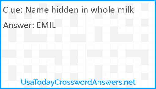 Name hidden in whole milk Answer