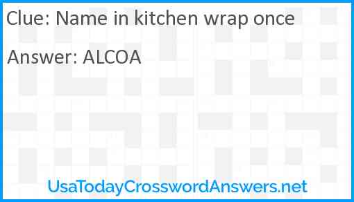 Name in kitchen wrap once Answer