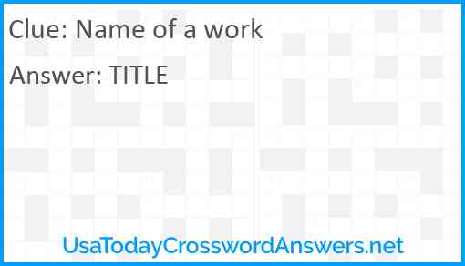 Name of a work Answer