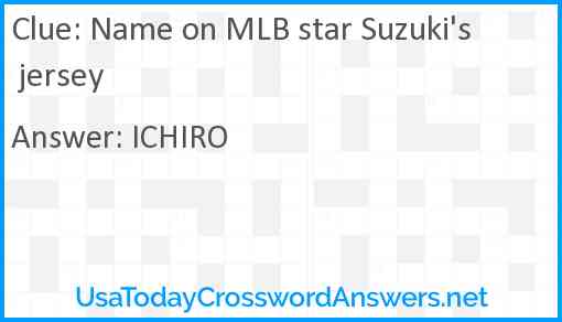 Name on MLB star Suzuki's jersey Answer