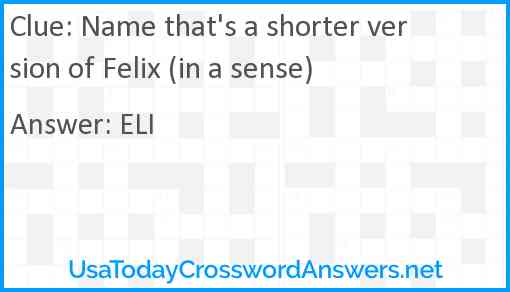 Name that's a shorter version of Felix (in a sense) Answer