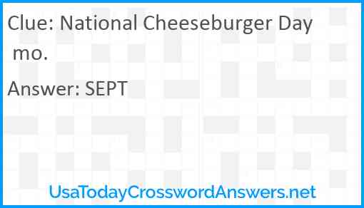 National Cheeseburger Day mo. Answer