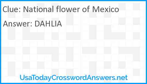 National flower of Mexico Answer