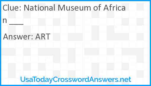 National Museum of African ___ Answer