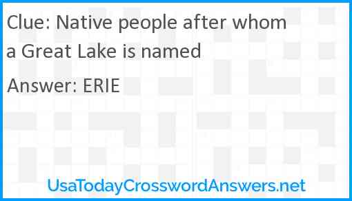 Native people after whom a Great Lake is named Answer