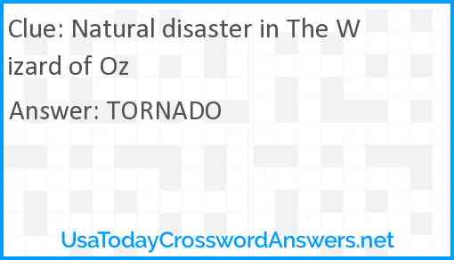 Natural disaster in The Wizard of Oz Answer