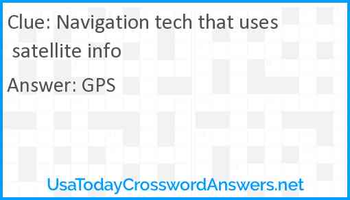 Navigation tech that uses satellite info Answer