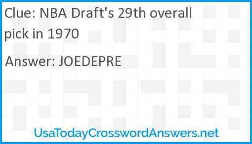 NBA Draft's 29th overall pick in 1970 Answer