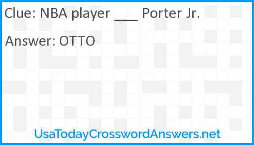 NBA player ___ Porter Jr. Answer