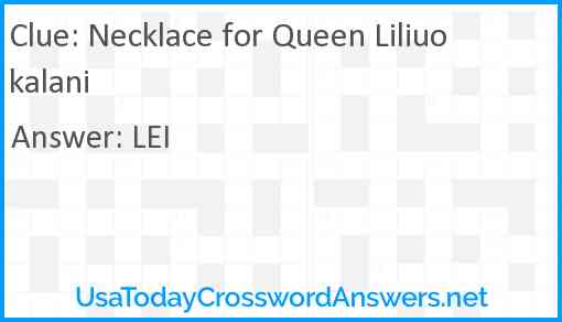Necklace for Queen Liliuokalani Answer