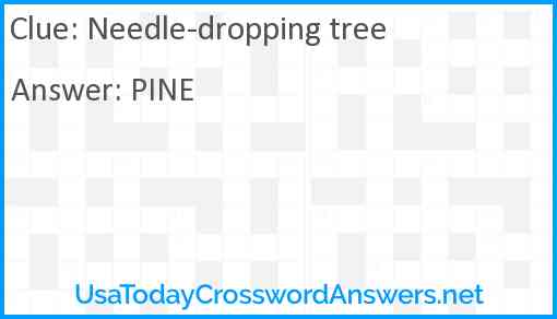 Needle-dropping tree Answer