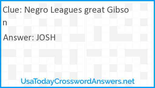 Negro Leagues great Gibson Answer