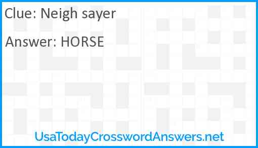Neigh sayer Answer