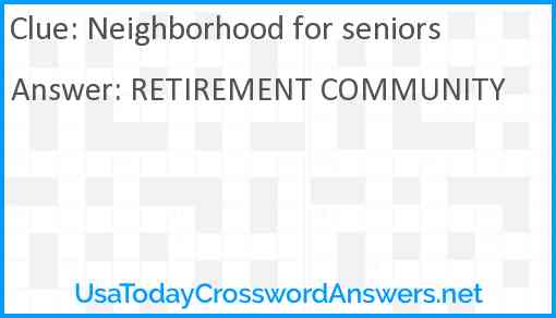 Neighborhood for seniors Answer