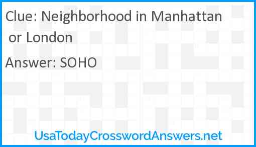 Neighborhood in Manhattan or London Answer